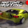 mad town drifting